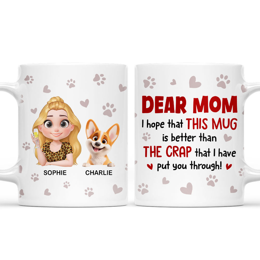 Custom Mother's day Birthday Gifts For Dog Mom, Dog Lovers • Put You Through - Personalized Coffee Mug