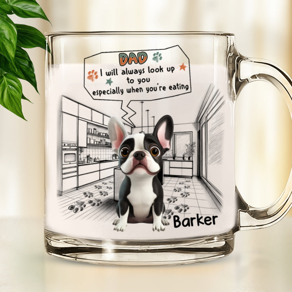 Custom Mother's Father's day Birthday Gifts For Dog Lovers • Keep Staring At You When Eating - Personalized Glass Mug