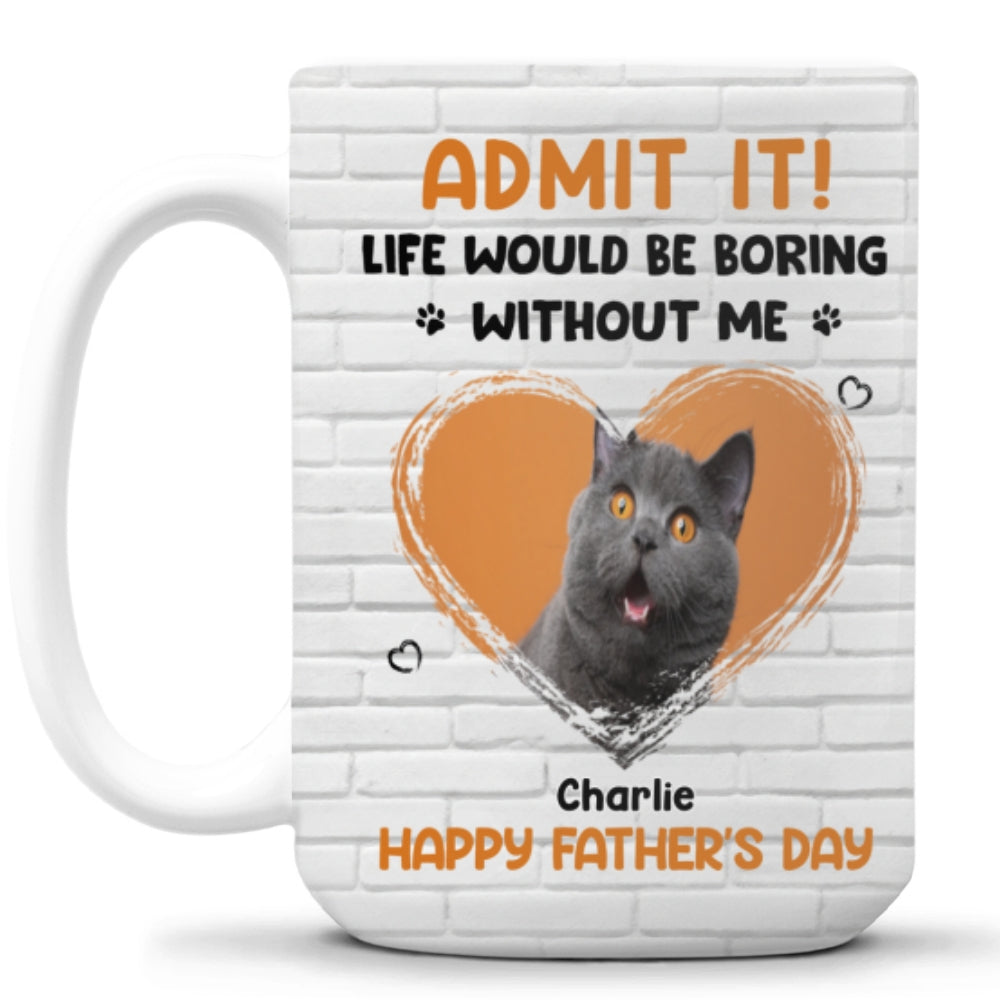 Custom Photo Father's day Birthday Gifts For Cat Dad, Cat Lovers • Admit It Cat Dad Orange Photo - Personalized Coffee Mug
