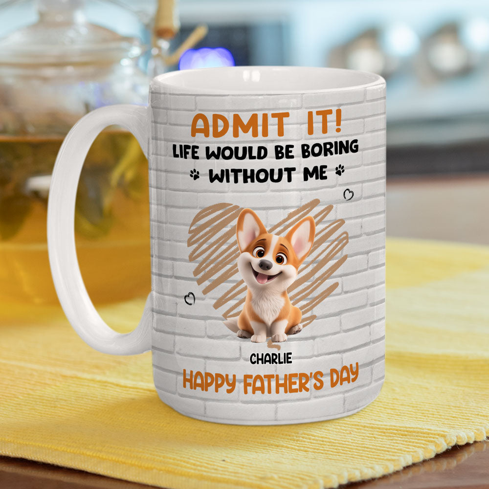 Custom Father's day Birthday Gifts For Dog Dad, Dog Lovers • Admit It Dad Orange - Personalized Coffee Mug