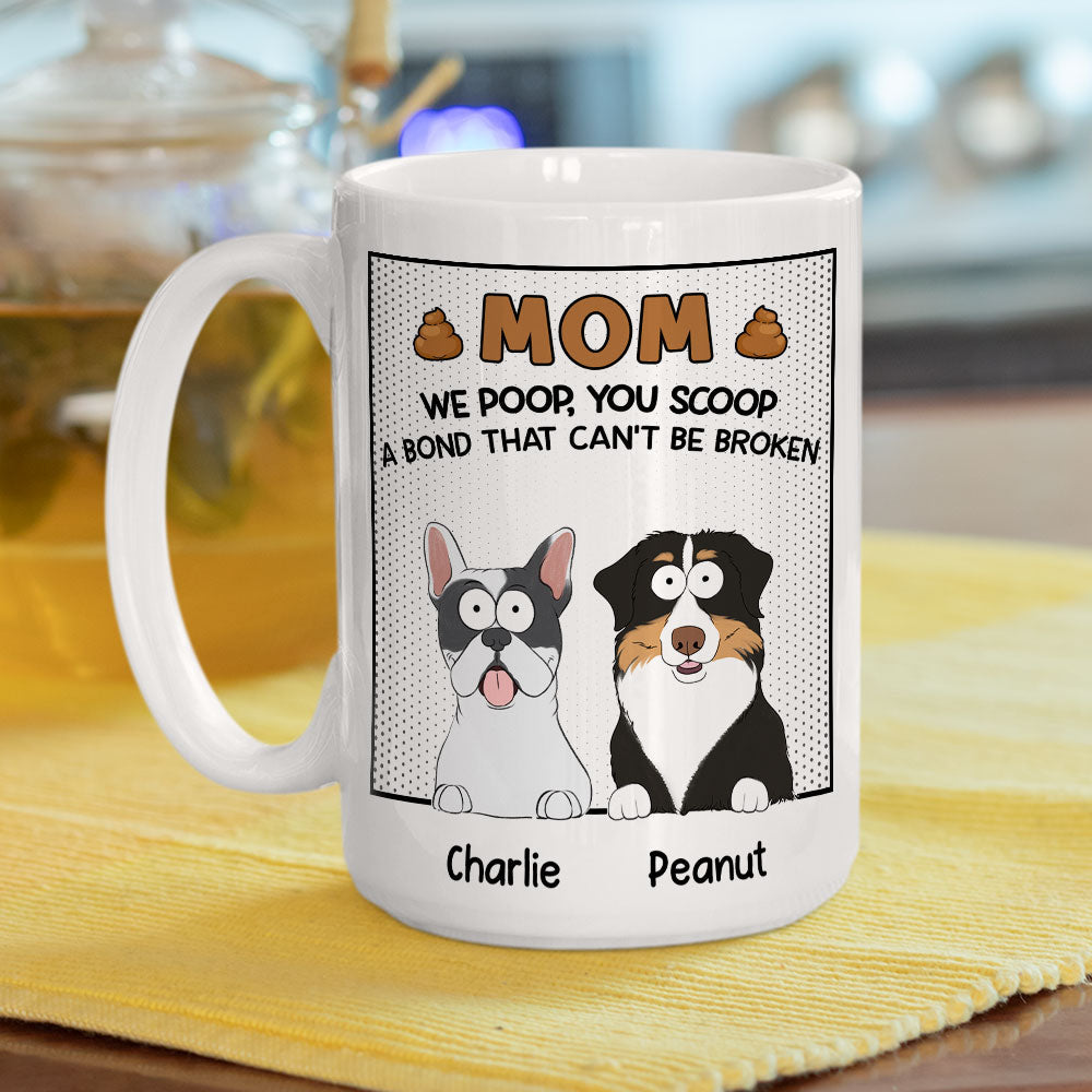 Custom Mother's day Birthday Gifts For Dog Mom, Dog Lovers • Can Not Be Broken - Personalized Coffee Mug
