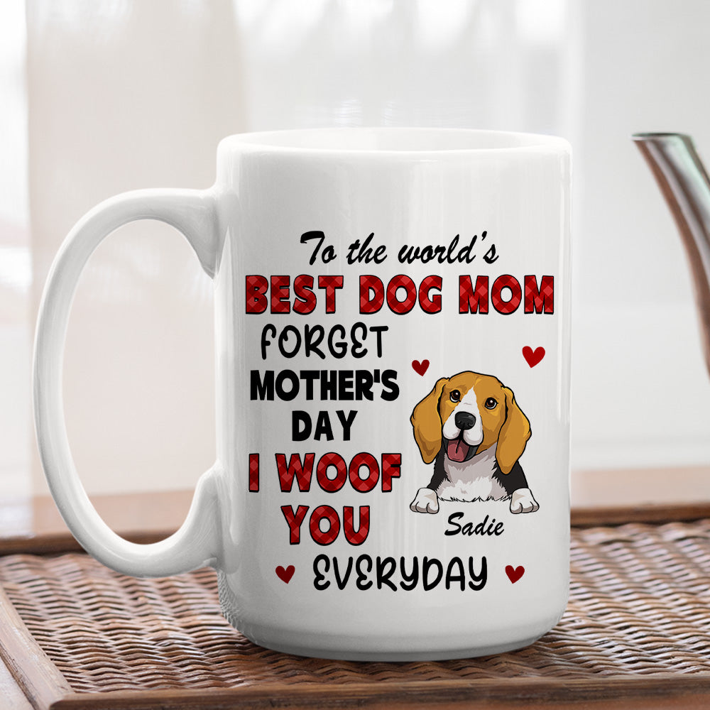 Custom Photo Mother's day Birthday Gifts For Dog Mom, Dog Lovers • Forget Mom Day - Personalized Coffee Mug