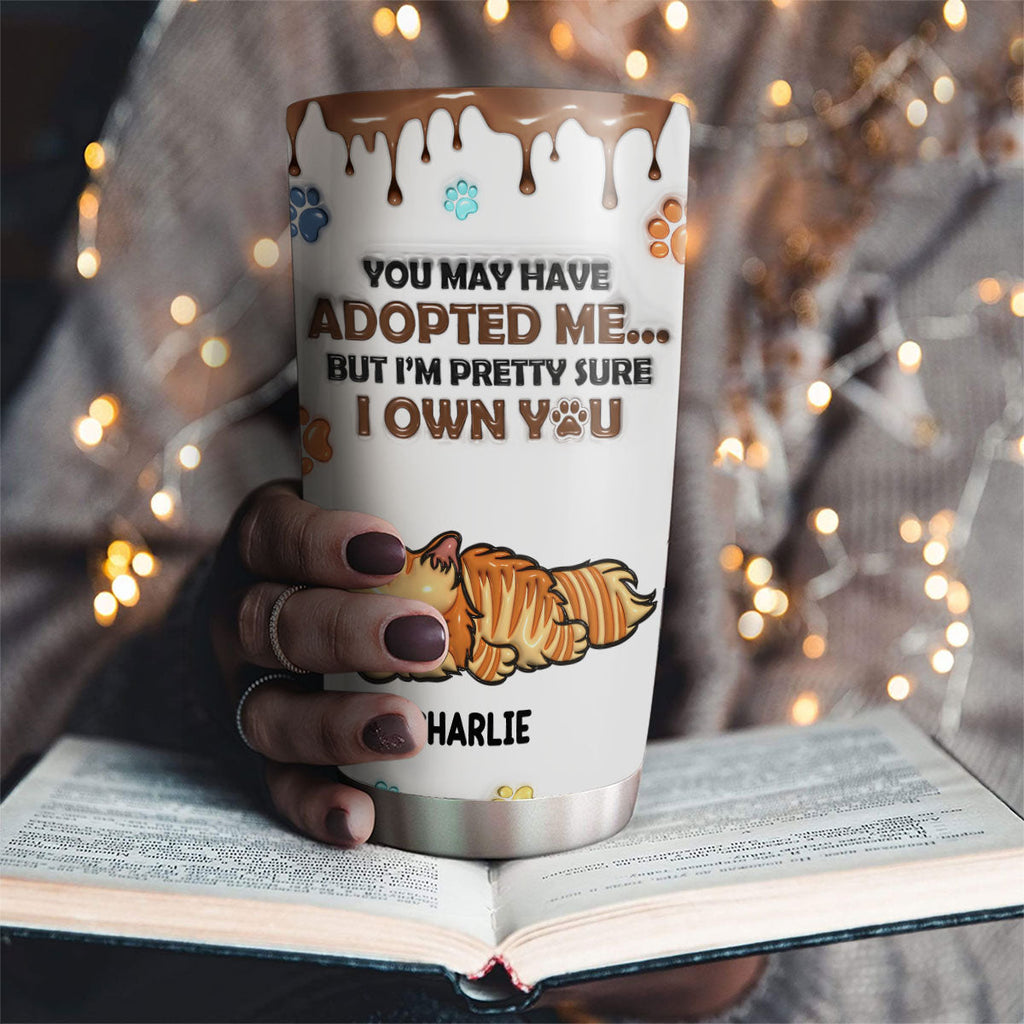 Custom Mother's day Birthday Gifts For Cat Mom, Cat Lovers • I Own You - Personalized 3D Inflated Effect Tumbler
