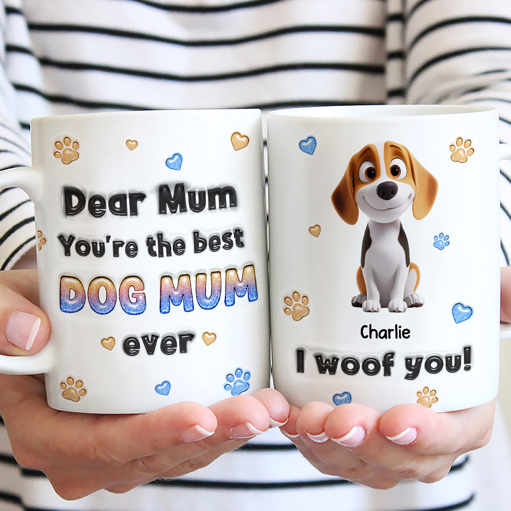 Custom Christmas Birthday Gifts For Dog Lovers • You Are The Best Cartoon Dog Mom Dad - Personalized 3D Inflated Effect Mug