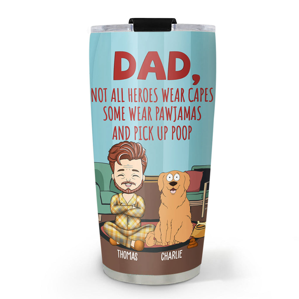 Custom Mother's day Birthday Gifts For Pet Mom, Pet Lovers • Hero Picks Up Poop - Personalized Tumbler