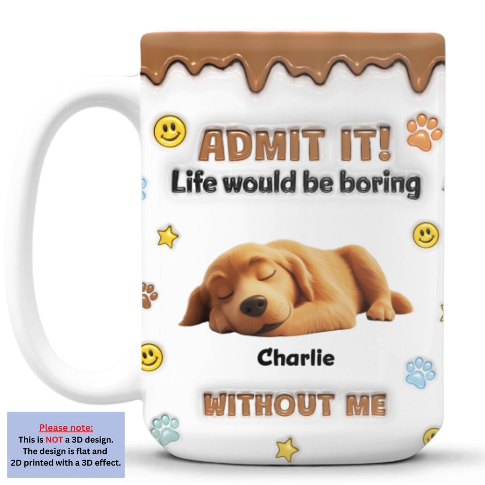 Custom Christmas Birthday Gifts For Dog Lovers • Dog Mom Dad Life Must Have Us - Personalized 3D Inflated Effect Mug