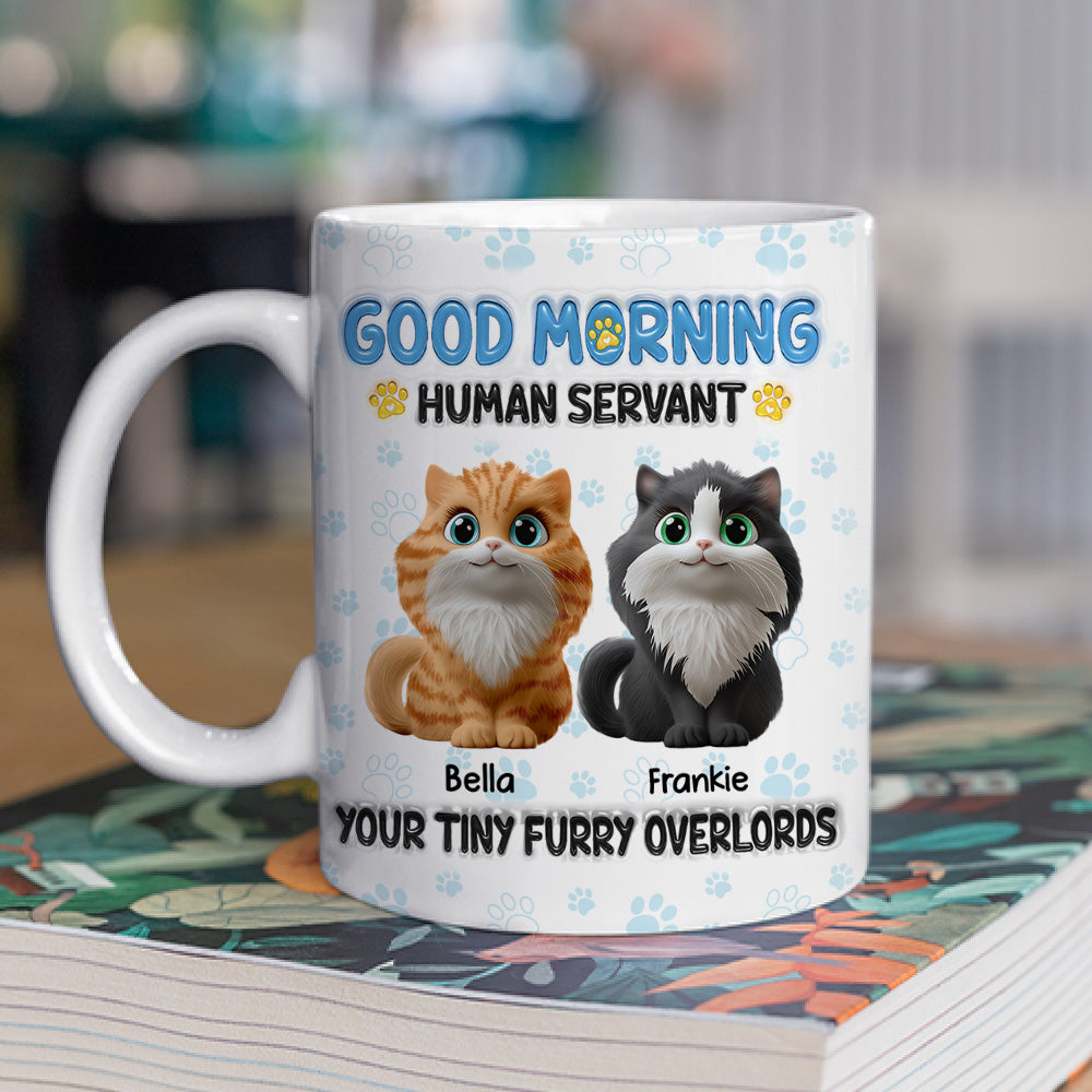 Custom Christmas Birthday Gifts For Cat Lovers • Good Morning Human Servant - Personalized 3D Inflated Effect Mug