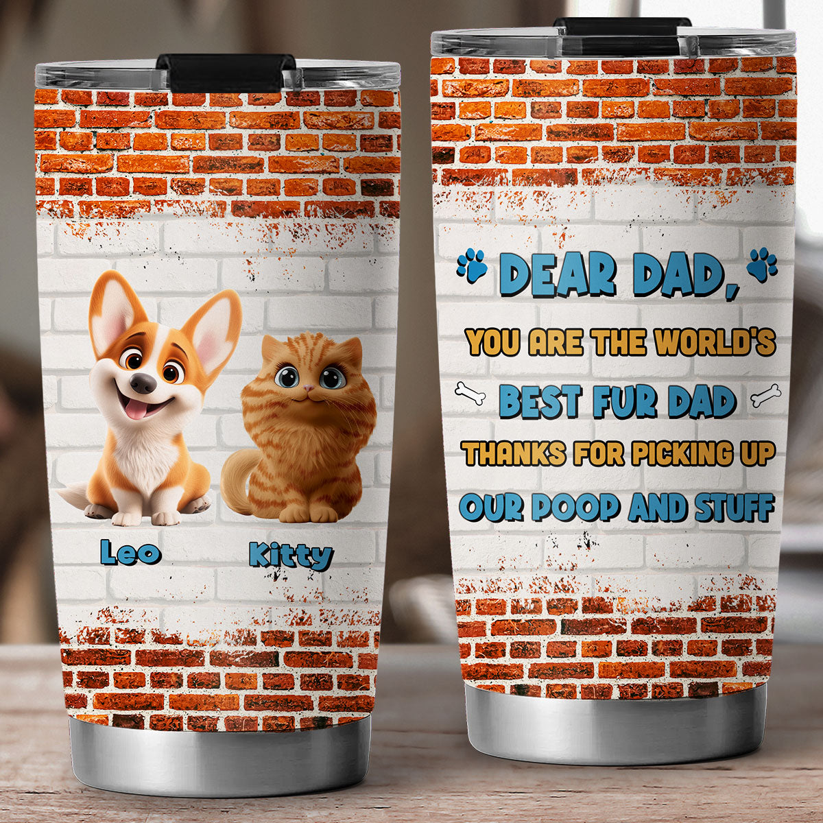 Custom Christmas Birthday Gifts For Pet Dad, Pet Lovers • Dear Dad Fur Ver - Personalized Tumbler