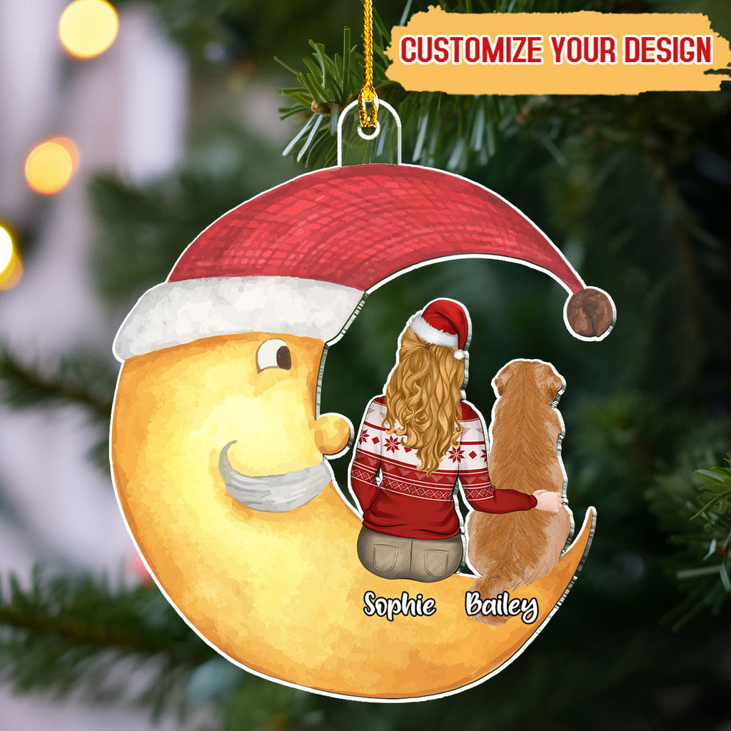 Custom Christmas Decor Home Birthday Gifts For Dog Mom, Dog Lovers • We Sitting On The Moon - Personalized Acrylic Ornament