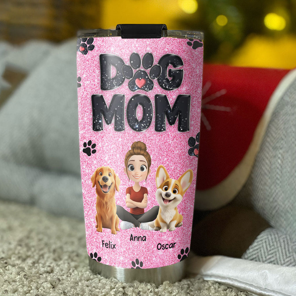 Custom Mother's day Birthday Gifts For Dog Mom, Dog Lovers • Lovely Dog Mom Blink - Personalized Tumbler