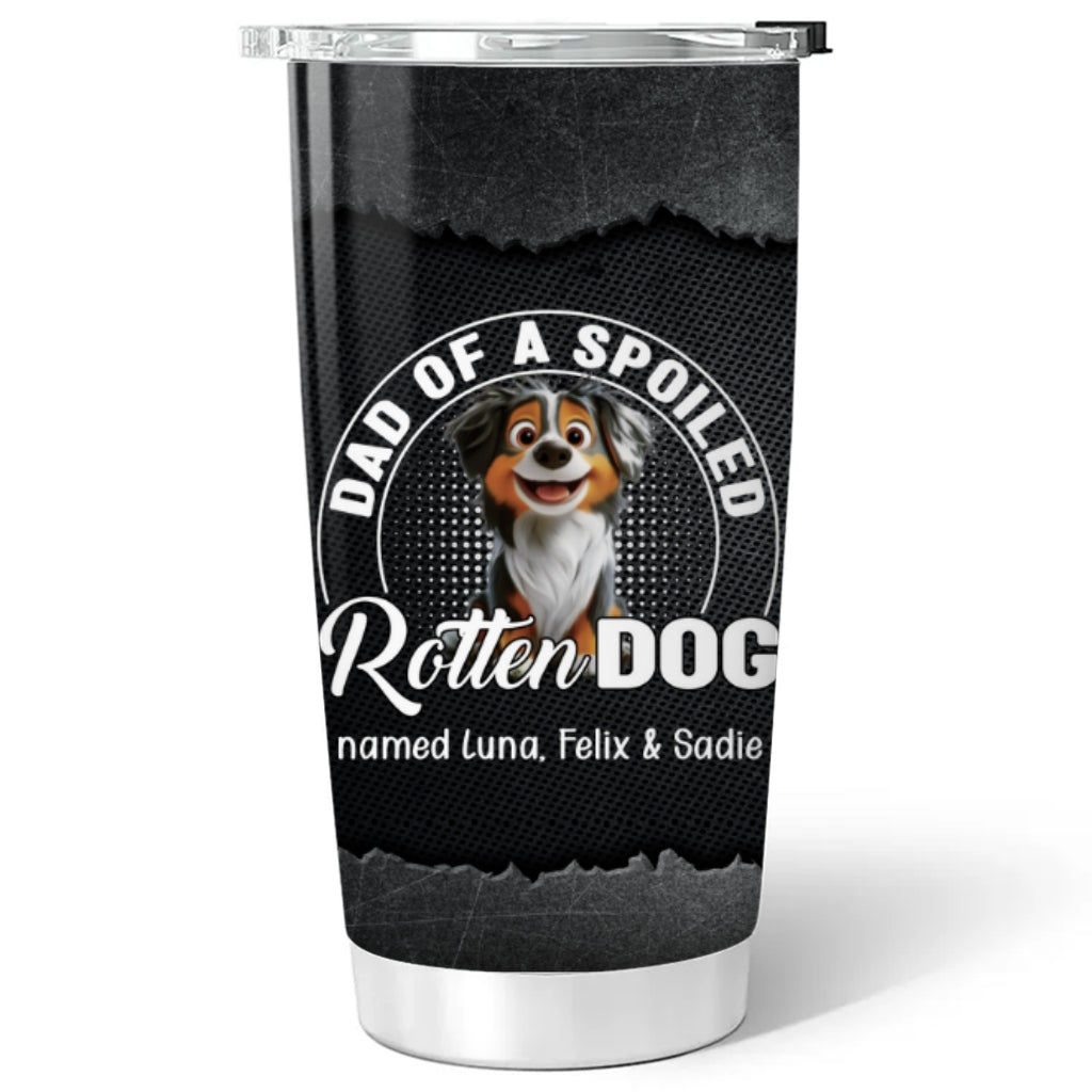 Custom Father's day Birthday Gifts For Dog Dad, Dog Lovers • Rotten Dog Cartoon - Personalized Tumbler