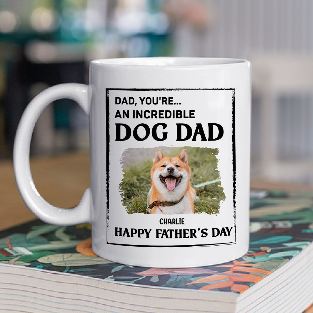 Custom Photo Father's day Birthday Gifts For Dog Dad, Dog Lovers • My Super Cool Dog Dad Photo - Personalized Coffee Mug
