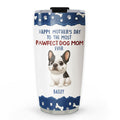 Custom Christmas Birthday Gifts For Dog Mom, Dog Lovers • Pawfect Dog Mom Version 2 - Personalized Tumbler