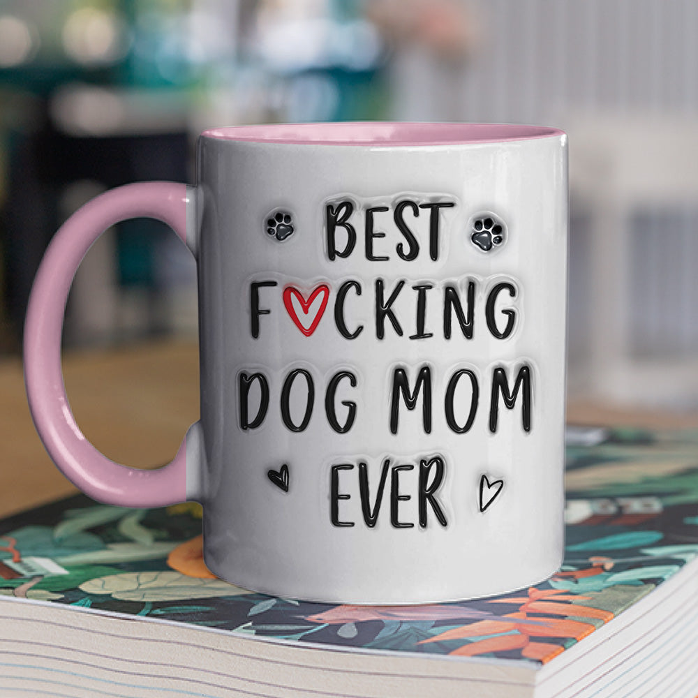 Custom Mother's day Birthday Gifts For Dog Mom, Dog Lovers • Best Of The Best - Personalized 3D Inflated Effect Accent Mug