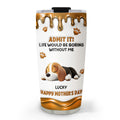Custom Mother's day Birthday Gifts For Dog Mom, Dog Lovers • Admit Wonderful Time With Me - Personalized 3D Effect Tumbler