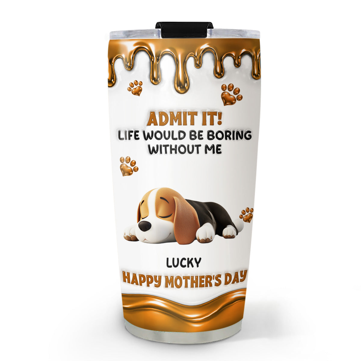 Custom Mother's day Birthday Gifts For Dog Mom, Dog Lovers • Admit Wonderful Time With Me - Personalized 3D Effect Tumbler