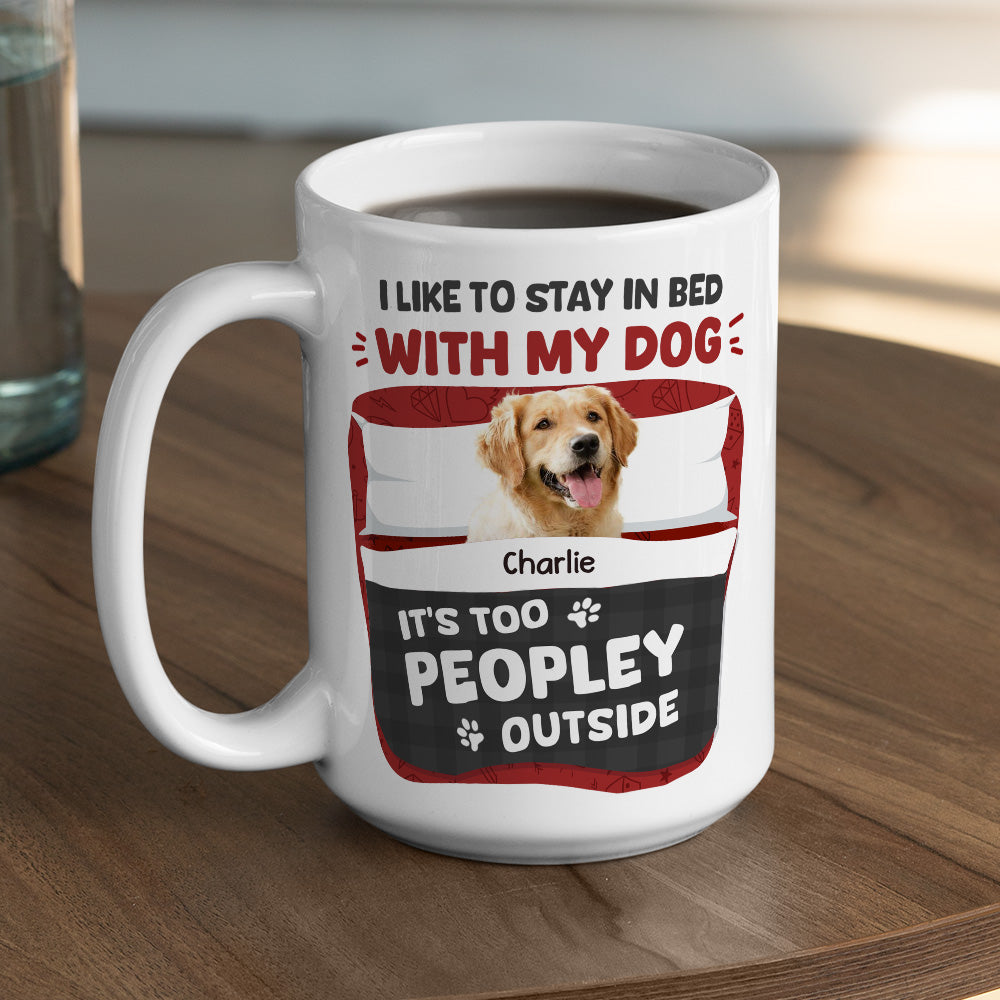 Custom Photo Christmas Birthday Gifts For Dog Lovers • Like To Stay In Bed With My Dogs Photo - Personalized Coffee Mug