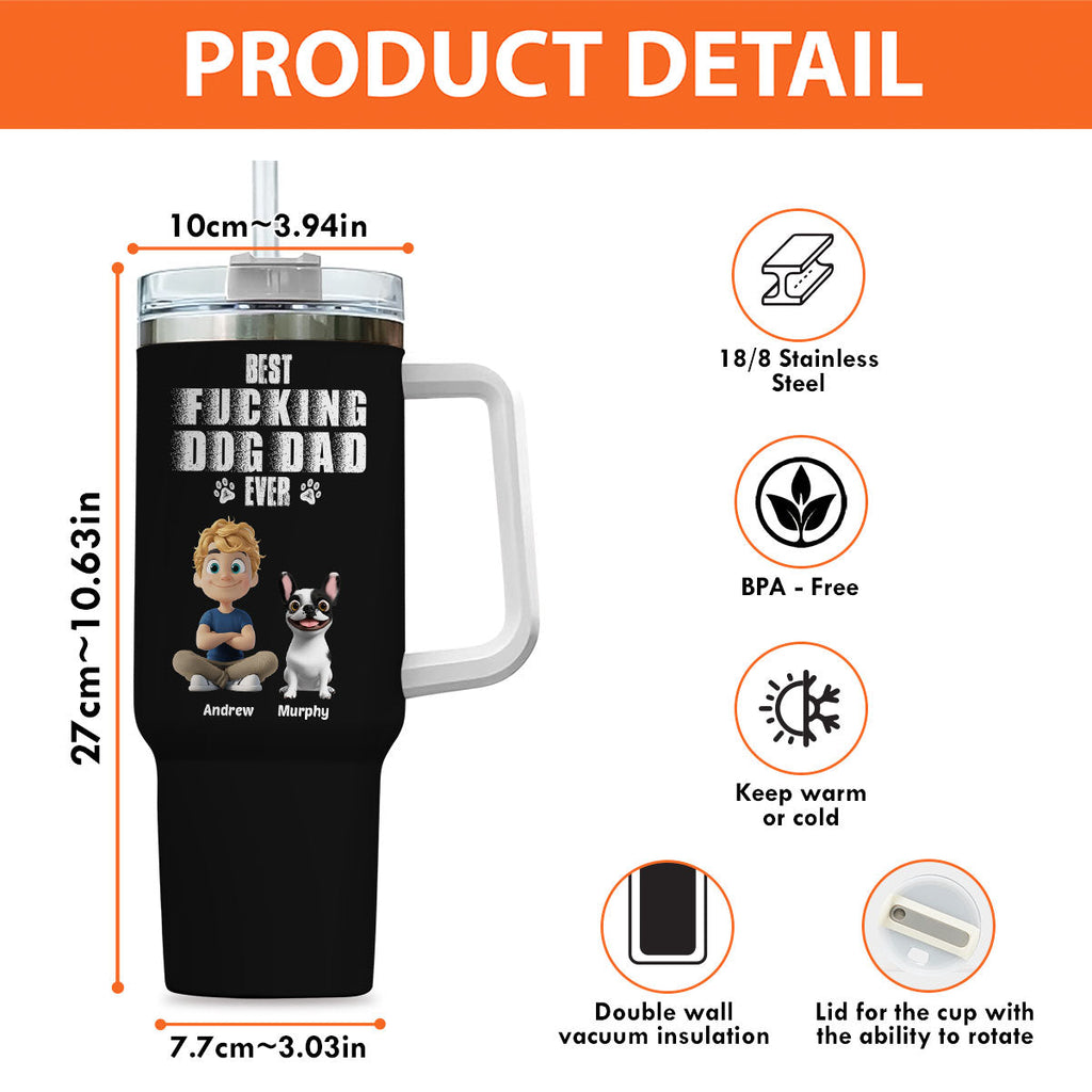 Custom Father's day Birthday Gifts For Dog Dad, Dog Lovers • Best Dad Ever - Personalized Tumbler