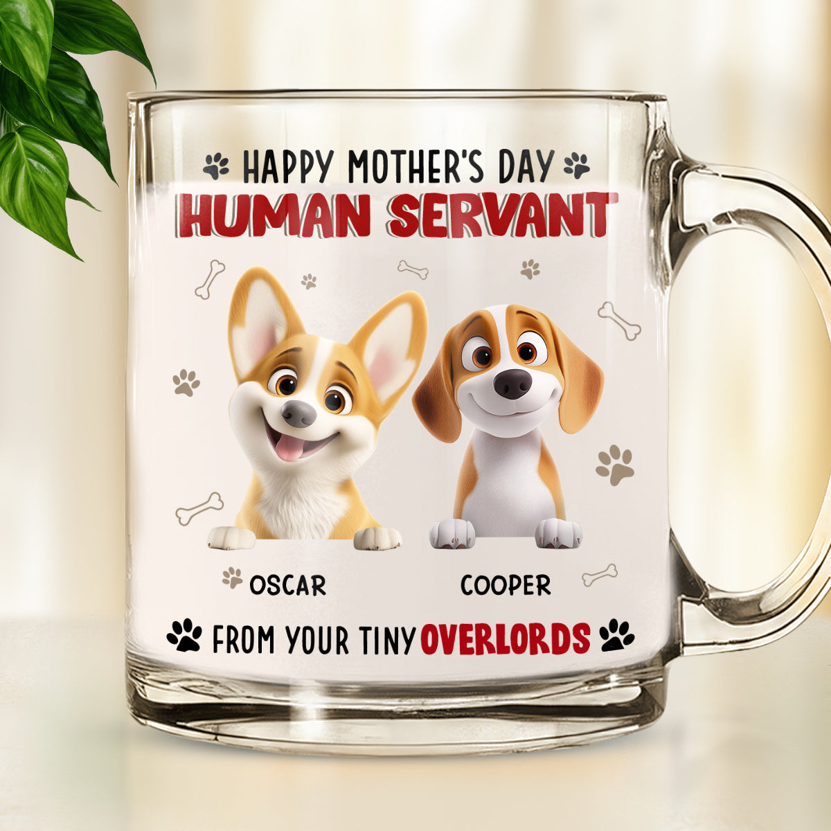 Custom Mother's day Birthday Gifts For Dog Mom, Dog Lovers • Happy Human Servant Ver Dog - Personalized Glass Mug