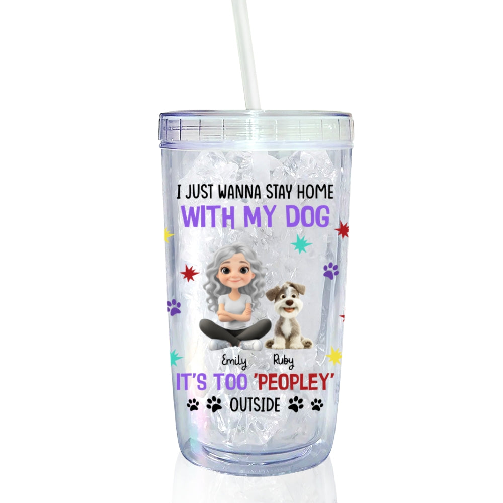 Custom Christmas Birthday Gifts For Dog Mom, Dog Lovers • I Just Wanna Stay Home With My Dogs - Personalized 14oz Plastic Tumbler