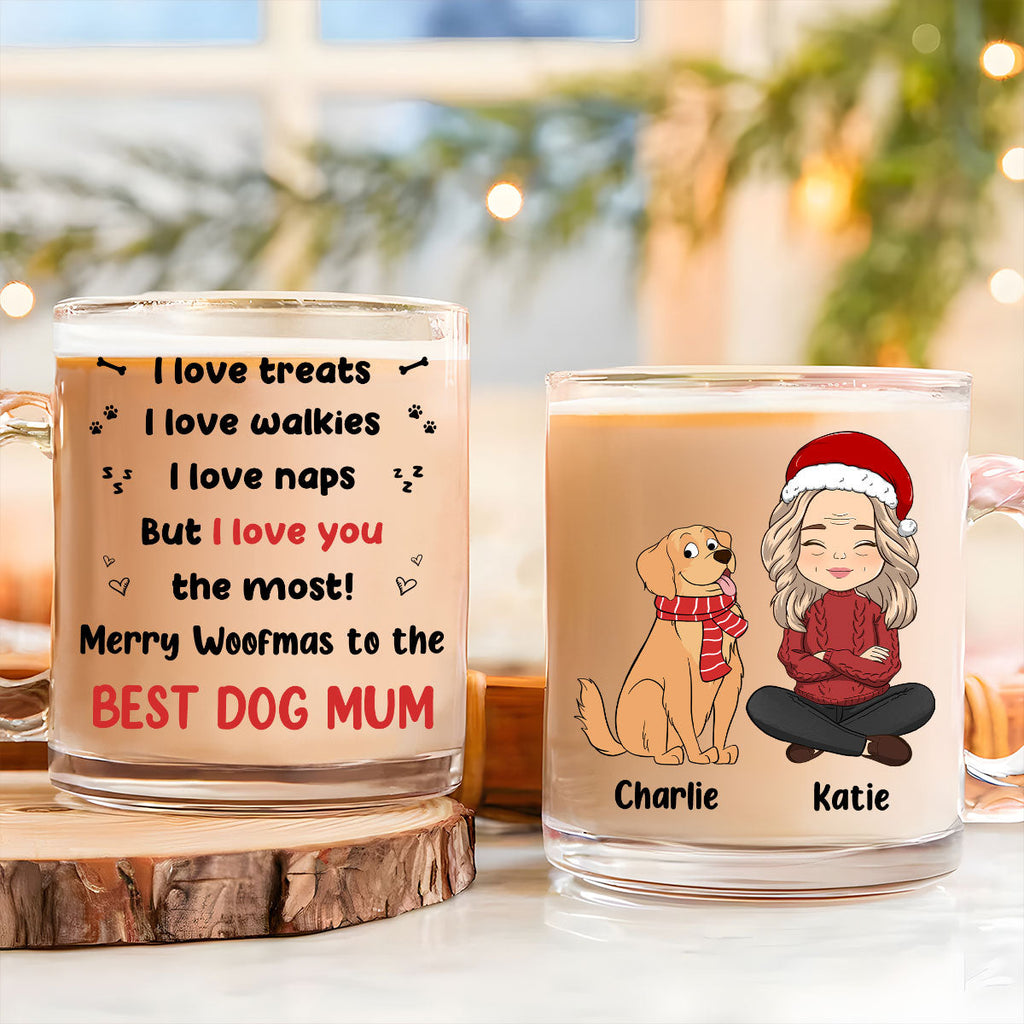 Custom Christmas Birthday Gifts For Dog Lovers • But I Love You The Most - Personalized Glass Mug