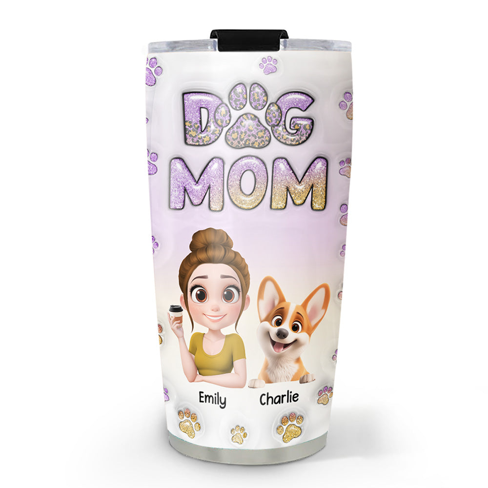 Custom Christmas Birthday Gifts For Dog Mom, Dog Lovers • Being A Dog Mom is Like Being A Mom - Personalized 3D Inflated Effect Tumbler
