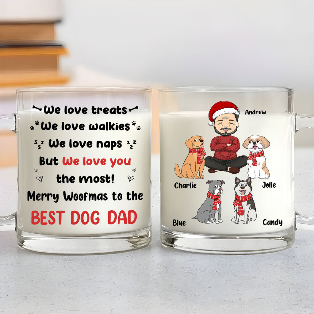 Custom Christmas Birthday Gifts For Dog Lovers • But I Love You The Most - Personalized Glass Mug