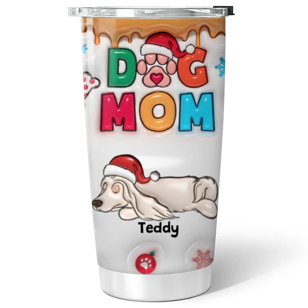 Custom Christmas Birthday Gifts For Pet Lovers • Proud To Be Dog Mom Christmas - Personalized 3D Inflated Effect Tumbler
