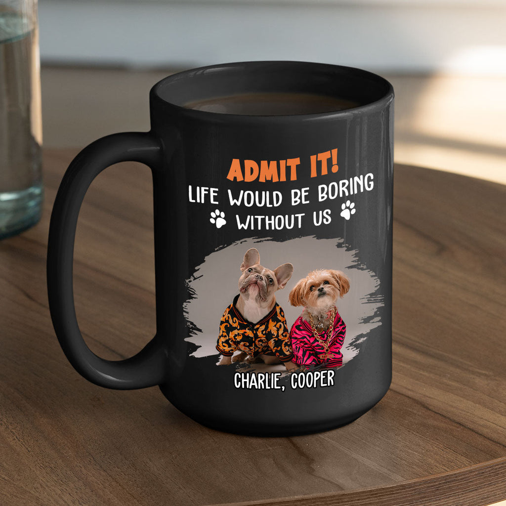 Custom Photo Christmas Birthday Gifts For Dog Lovers • Funny Butt Admit It Photo - Personalized Coffee Mug
