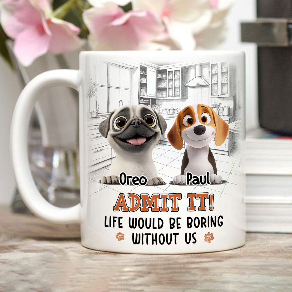 Custom Mother's Father's day Birthday Gifts For Dog Lovers • Would Be Boring - Personalized Coffee Mug