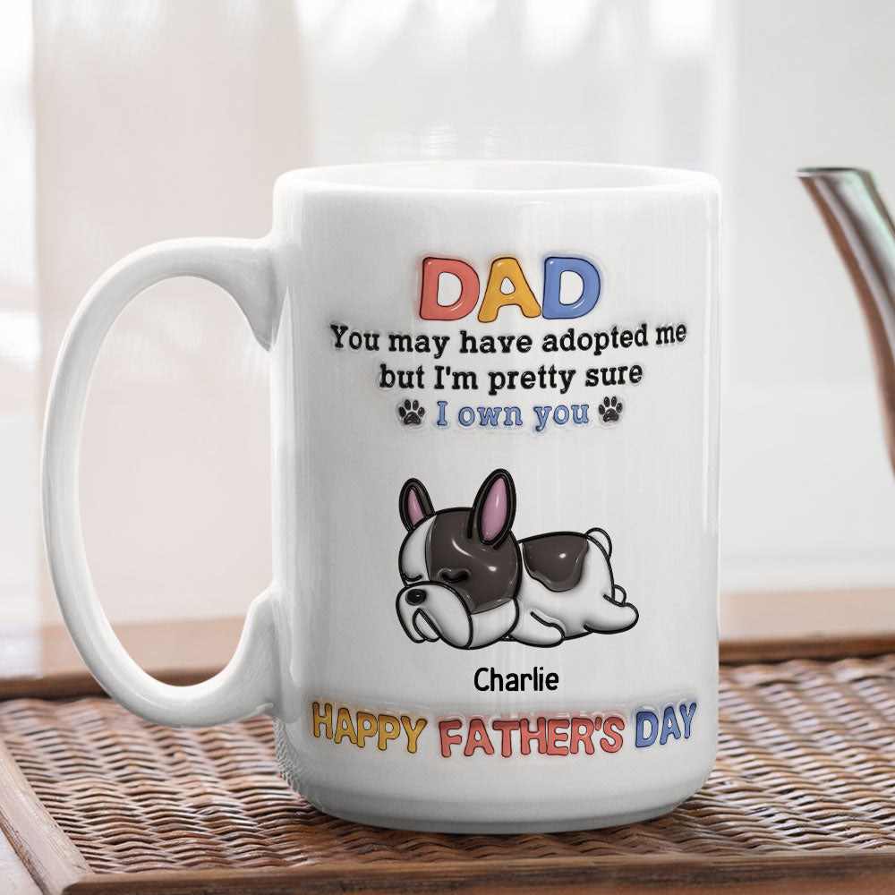 Custom Father's day Birthday Gifts For Dog Dad, Dog Lovers • Adopted Me - Personalized 3D Inflated Effect Mug