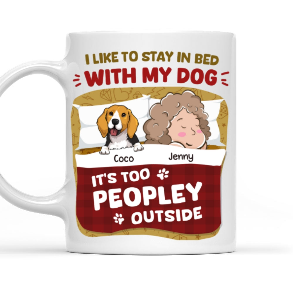 Custom Christmas Birthday Gifts For Dog Lovers • Like To Stay In Bed With My Dogs - Personalized Coffee Mug