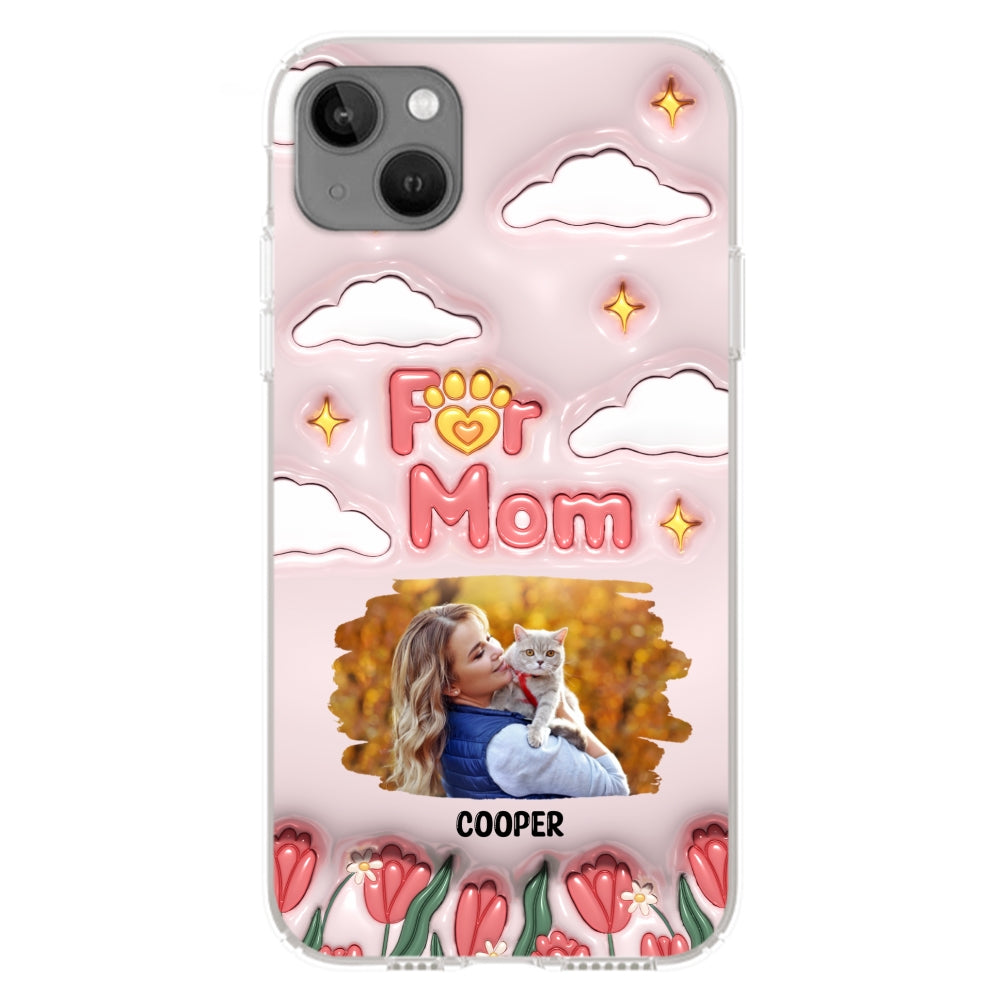 I Love My Fur Mom Photo - Personalized 3D Inflated Effect Phone Case