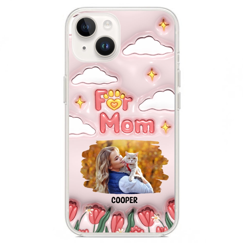 I Love My Fur Mom Photo - Personalized 3D Inflated Effect Phone Case