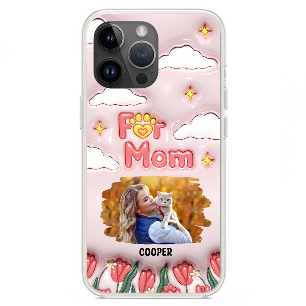 I Love My Fur Mom Photo - Personalized 3D Inflated Effect Phone Case