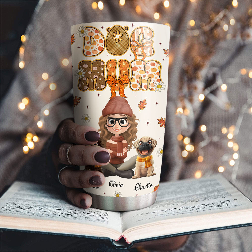 Custom Christmas Birthday Gifts For Dog Mom, Dog Lovers • Cinnamon Latte - Personalized Tumbler
