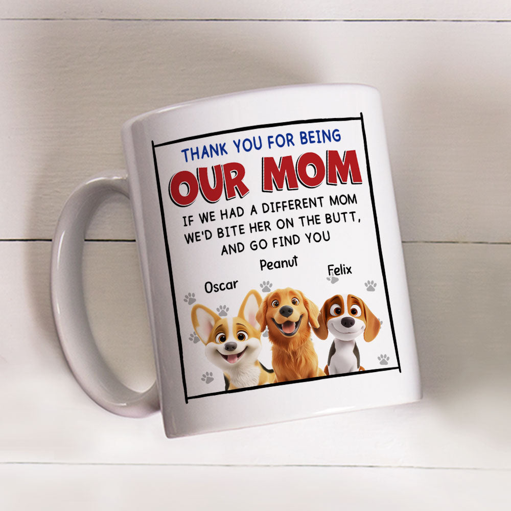 Custom Mother's day Birthday Gifts For Dog Mom, Dog Lovers • If I Had A Different Mom - Personalized Coffee Mug