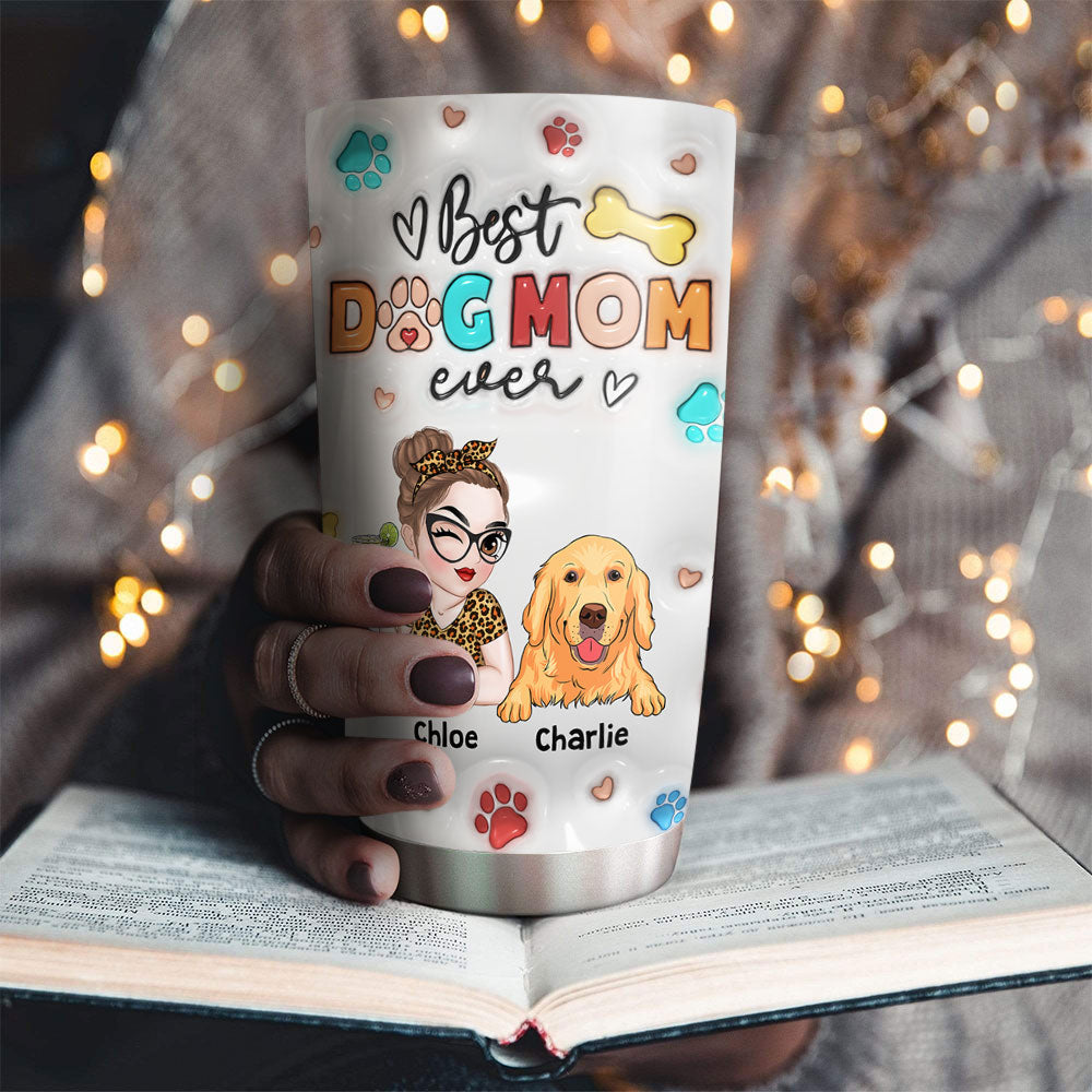 Custom Mother's day Birthday Gifts For Pet Mom, Pet Lovers • Mommy Of Dogs - Personalized 3D Inflated Effect Tumbler