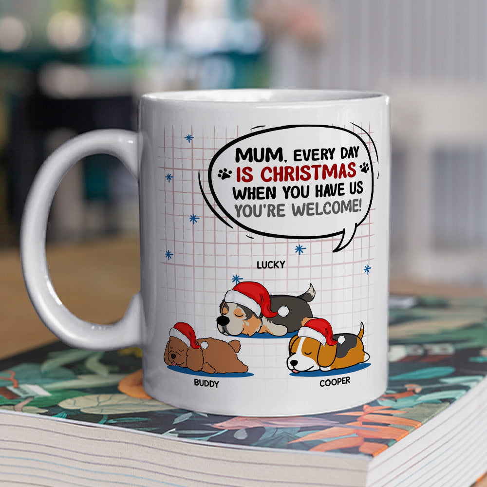 Custom Christmas Birthday Gifts For Dog Lovers • When You Have Me - Personalized Coffee Mug