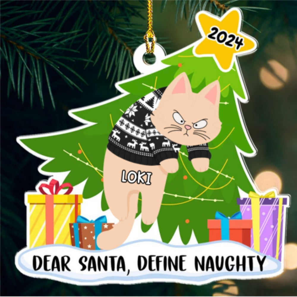 Custom Christmas Decor Home Birthday Gifts For Cat Lovers • Dear Santa, Define Naughty - Personalized Acrylic Ornament