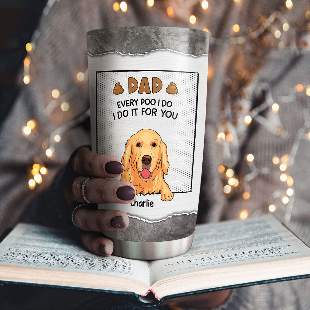 Custom Mother's day Birthday Gifts For Cat Mom, Cat Lovers • Dear Dad Thanks For Picking Up Our Poop - Personalized Tumbler
