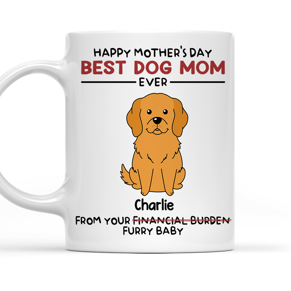 Custom Photo Christmas Birthday Gifts For Dog Lovers • The Best Dog Ever Is Your Furry Baby - Personalized Coffee Mug
