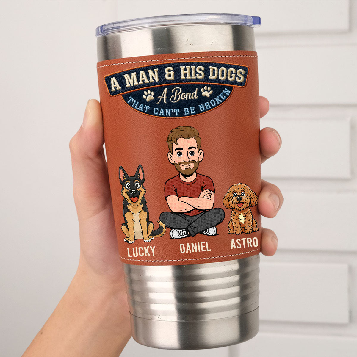 Custom Christmas Birthday Gifts For Dog Dad, Dog Lovers • Forever My Dog - Personalized Leather Tumbler