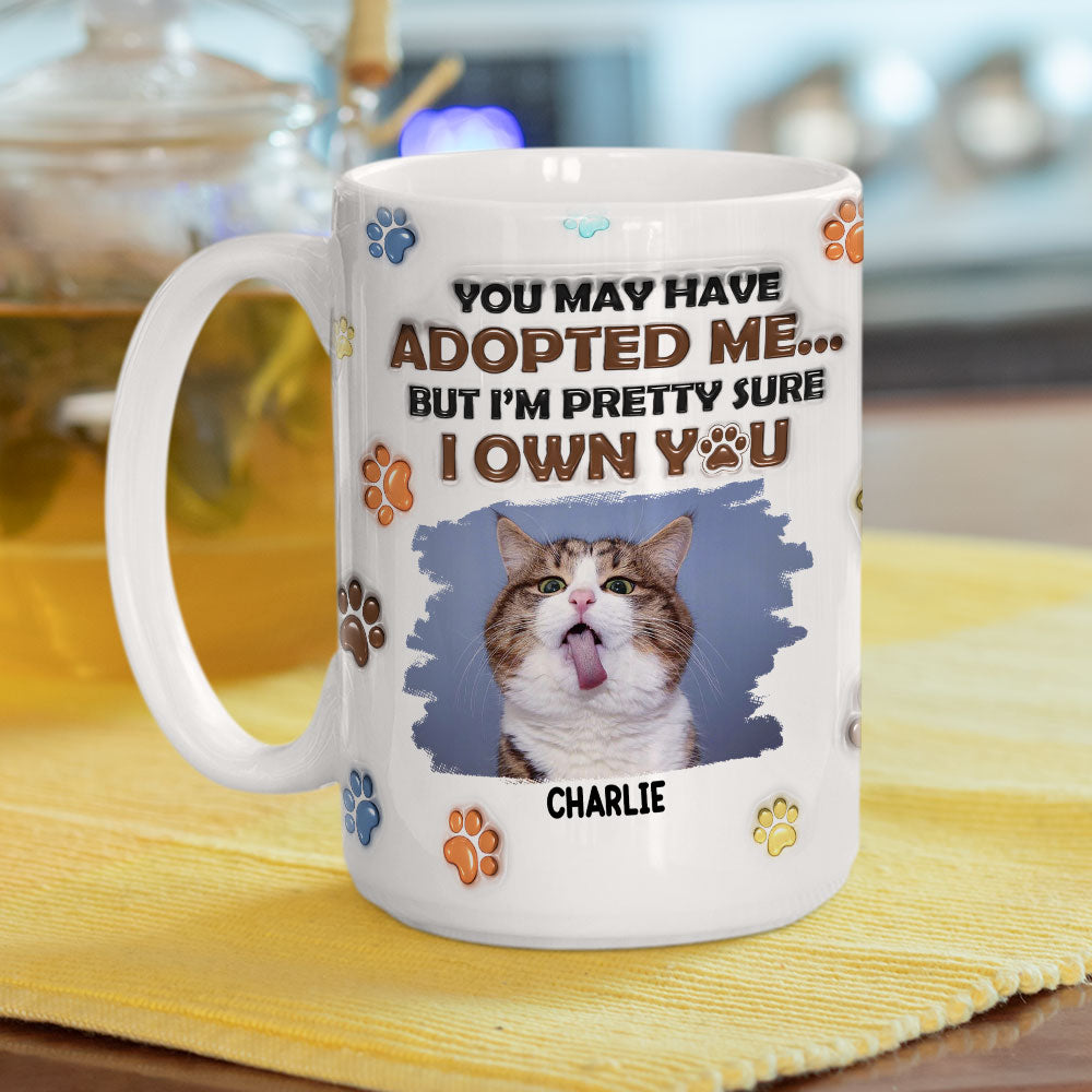 We Sure We Own You Photo - Personalized 3D Inflated Effect Mug