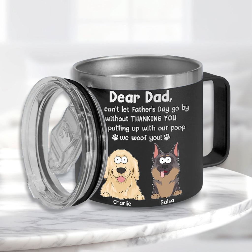 Custom Christmas Birthday Gifts For Dog Lovers • Can Not Let Father Day Go By - Personalized 14oz Tumbler With Handle