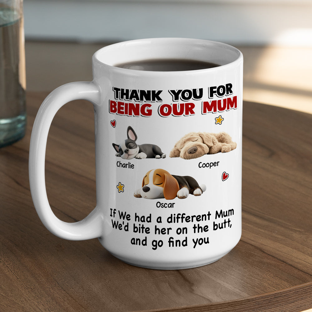 Custom Mother's day Birthday Gifts For Dog Mom, Dog Lovers • If I Had A Different Mom Version 2 - Personalized Coffee Mug