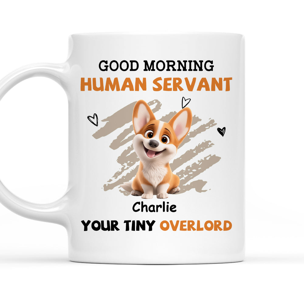 Custom Father's day Birthday Gifts For Dog Dad, Dog Lovers • To My Dog Human Servant - Personalized Coffee Mug