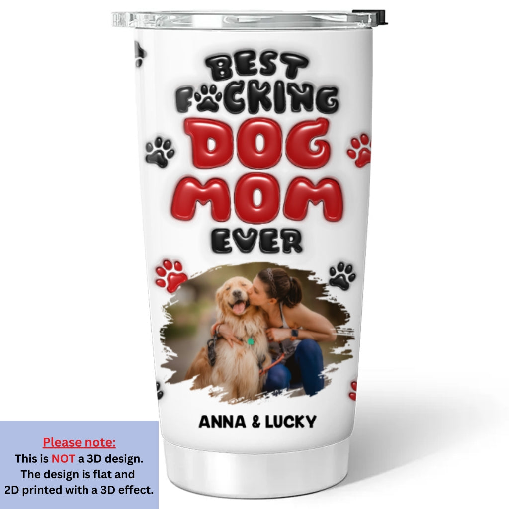 Custom Photo Christmas Birthday Gifts For Dog Mom, Dog Lovers • Of Course I Am Version Photo - Personalized 3D Inflated Effect Tumbler