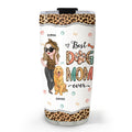 Custom Mother's day Birthday Gifts For Dog Mom, Dog Lovers • Best Dog Mom Ever And Ever - Personalized Tumbler