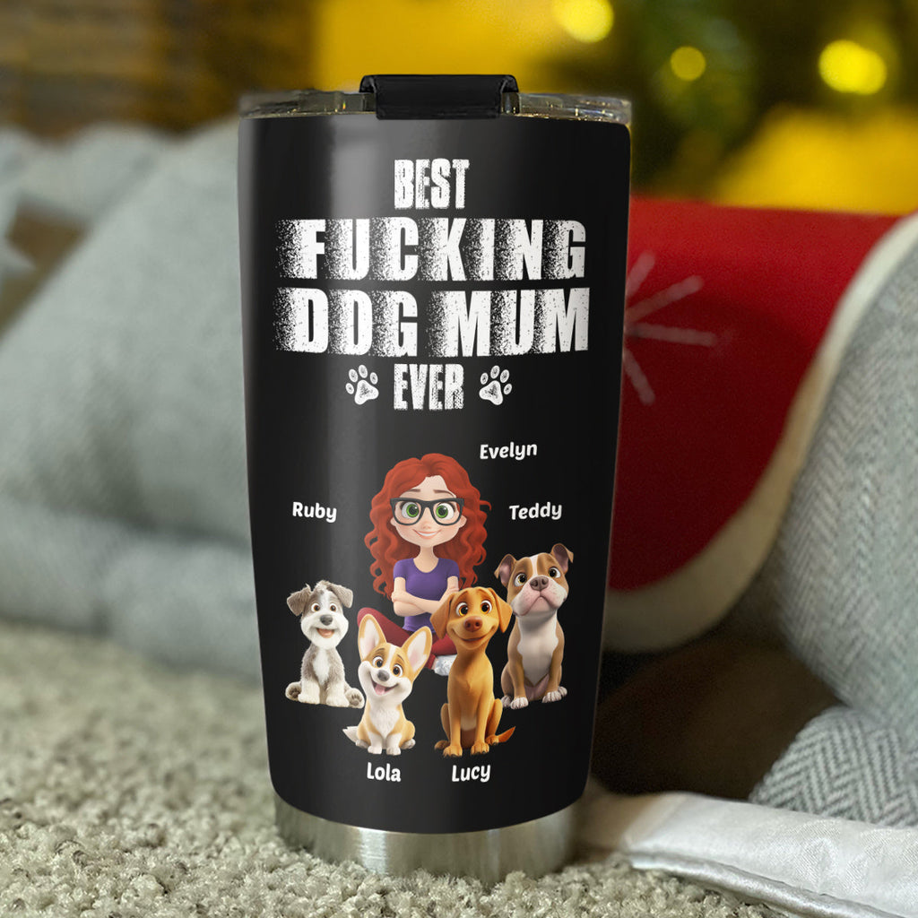 Custom Christmas Birthday Gifts For Dog Mom, Dog Lovers • Best Mom Ever - Personalized Tumbler